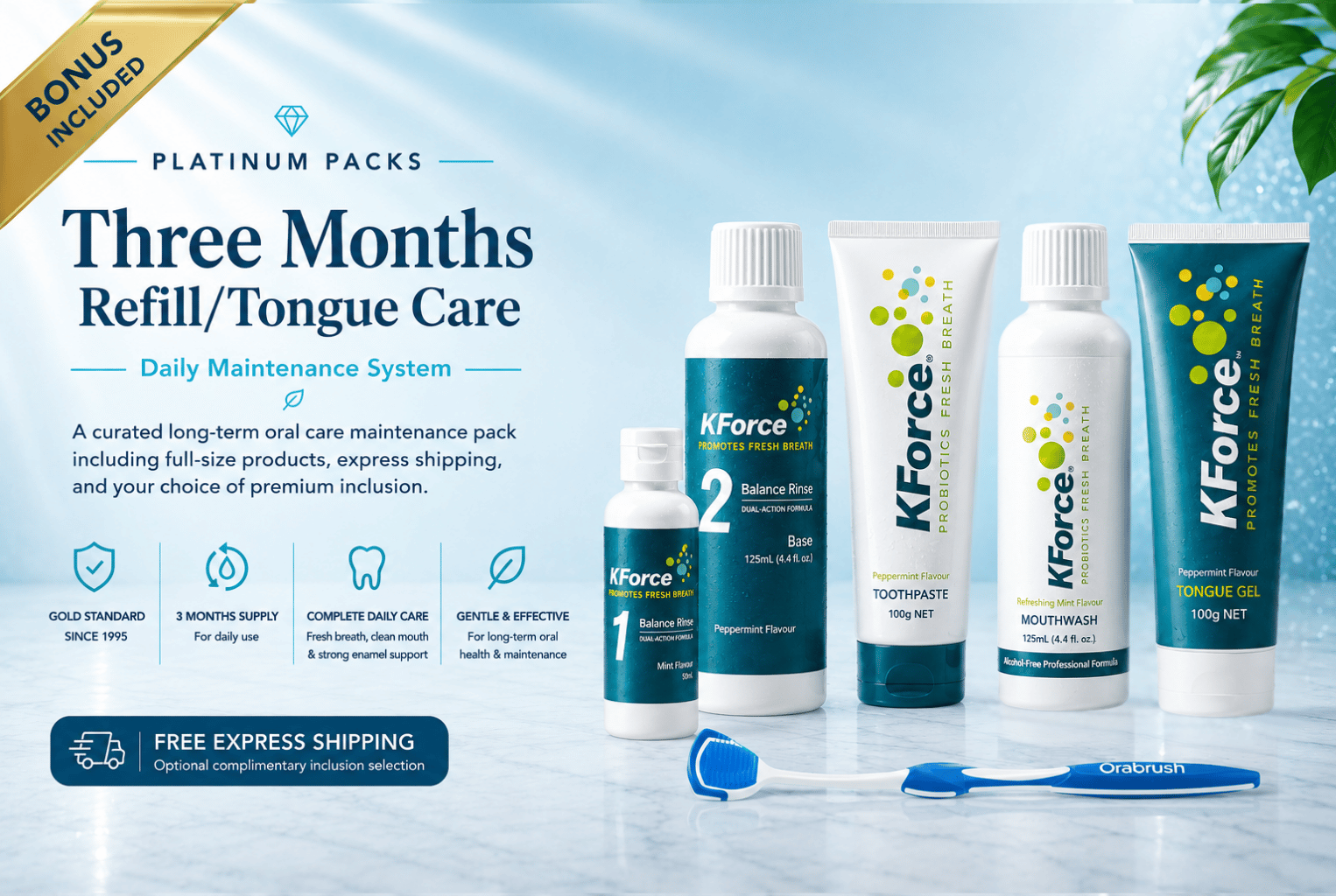 SAVE 30% - 3 KForce/Tongue Care Packs